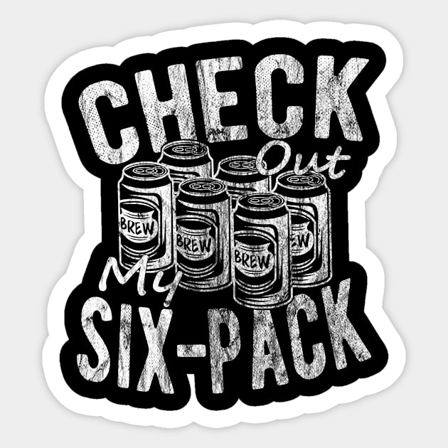 Check Out My Six Pack Beer - Funny Beer Lover Fitness Gift Sticker by FrontalLobe